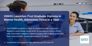 IGNOU Launches Post Graduate Diploma in Mental Health, Admission Twice in a Year